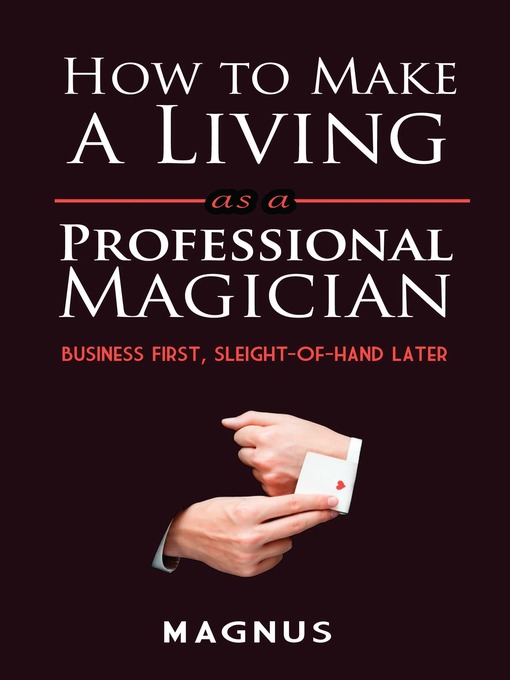 Title details for How to Make a Living as a Professional Magician by Matt Patterson - Available